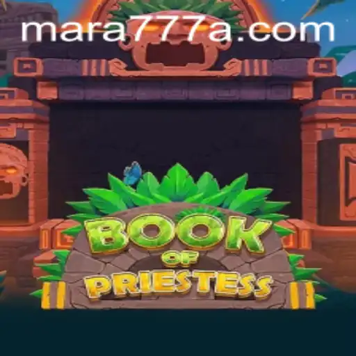 Descubra o Fascinante Mundo de BookOfPriestess em mara777.com